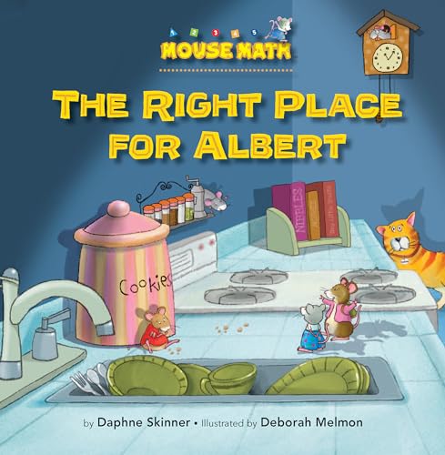 The Right Place for Albert: One-To-One Correspondence (Mouse Math) von Astra Young Readers