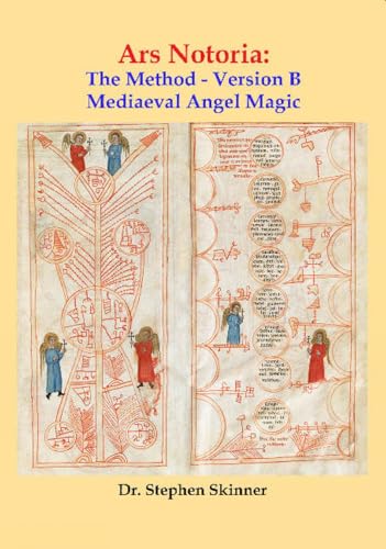 Ars Notoria: The Method - Version B: Mediaeval Angel Magic von Hweryho