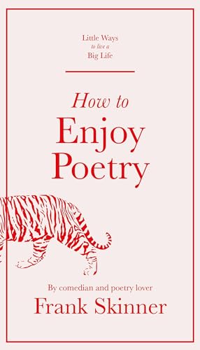 How to Enjoy Poetry (Little Ways to Live a Big Life) von Quercus Publishing