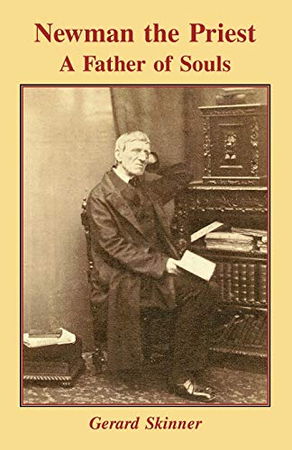 Newman the Priest - Father of Souls Newman the Priest - Father of Souls von Gracewing