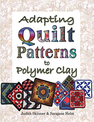 Adapting Quilt Patterns to Polymer Clay