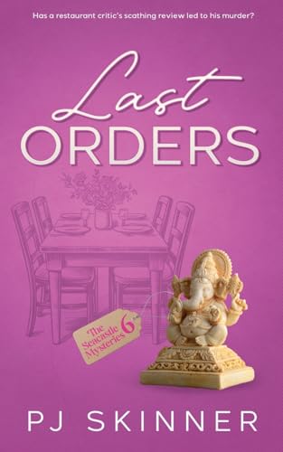 Last Orders: A gripping British Cozy Mystery (The Seacastle Mysteries, Band 6) von Parkin Press