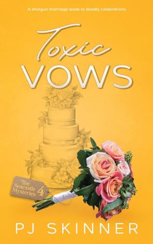 Toxic Vows: A gripping British cozy mystery (The Seacastle Mysteries, Band 4) von Parkin Press