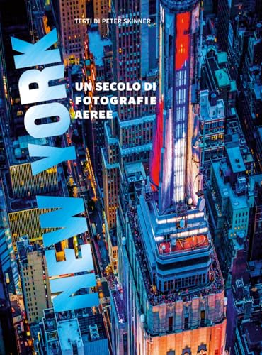 New York. Un secolo di fotografie aeree von Nuinui