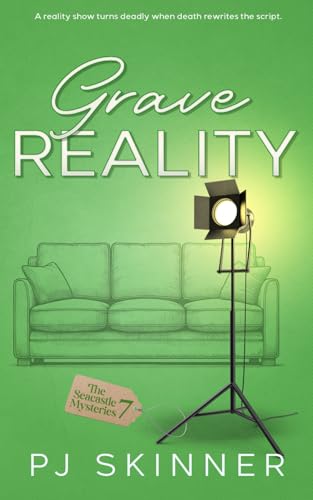 Grave Reality: A gripping British Cozy Mystery (The Seacastle Mysteries, Band 7) von Parkin Press