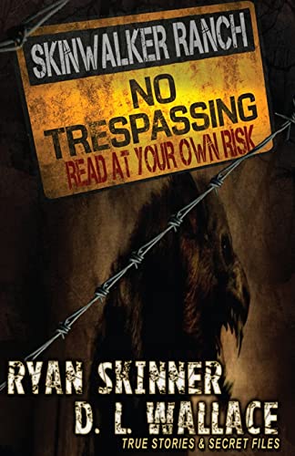 Skinwalker Ranch: No Trespassing von CREATESPACE