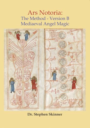 Ars Notoria - the Method: Mediaeval Angel Magic