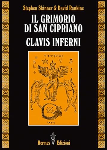 Il grimorio di san Cipriano. Clavis inferni (Via magica) von Hermes Edizioni