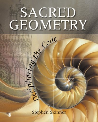 Sacred Geometry: Deciphering the Code