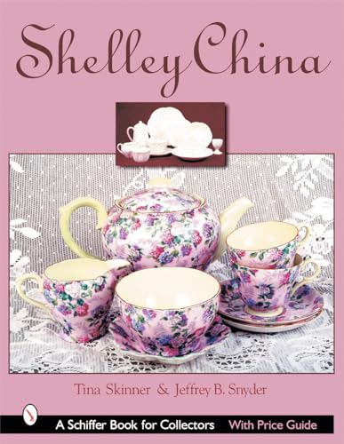 Shelley China (Schiffer Book for Collectors)