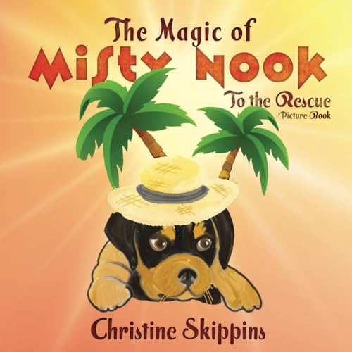 The Magic of Misty Nook To The Rescue: Picture Book von Nielsen