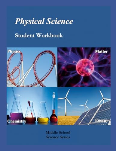 Physical Science: Student Workbook, 7th Edition: Middle School Science Series von Lulu.com