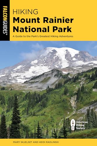 Hiking Mount Rainier National Park: A Guide to the Park's Greatest Hiking Adventures Hiking Mount Rainier National Park: A Guide to the Park's Greatest Hiking Adventures von Globe Pequot