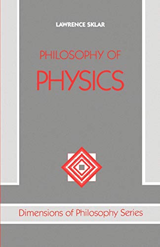 Philosophy Of Physics (Dimensions Of Philosophy) (Dimensions of Philosophy S)