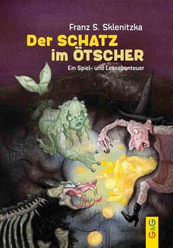 Der Schatz im Ötscher: Ein Spiel- und Leseabenteuer von G&G Verlagsges.