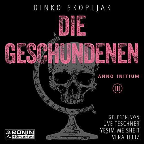 Die Geschundenen: Anno Initium von Ronin-Hörverlag, ein Imprint von Omondi GmbH