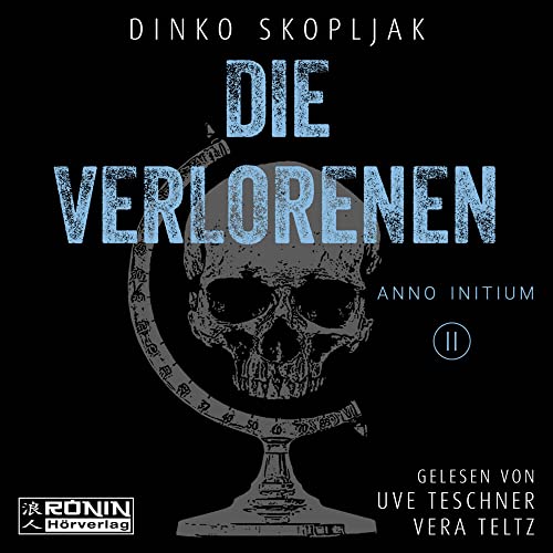 Die Verlorenen: Anno Initium von Ronin-Hörverlag, ein Imprint von Omondi GmbH