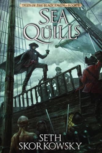 Sea of Quills (Tales of the Black Raven, Band 2)