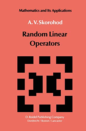 Random Linear Operators (Mathematics and its Applications) (Mathematics and its Applications, 1, Band 1)