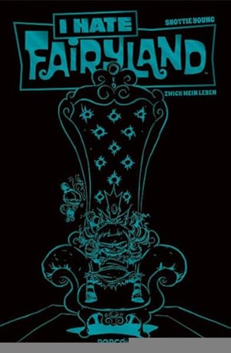 I hate Fairyland 02 - Luxusausgabe (Türkise Edition): Zwick mein Leben von TOKYOPOP GmbH