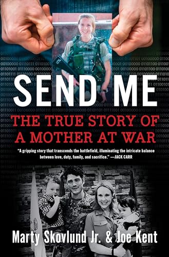 Send Me: The True Story of a Mother at War von William Morrow