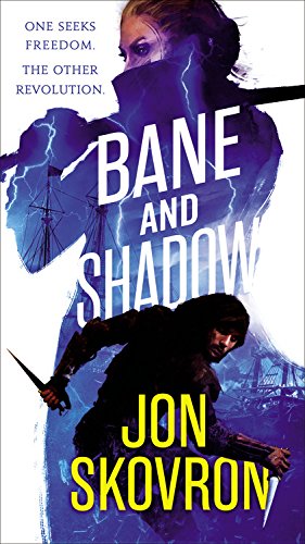 Bane and Shadow (The Empire of Storms, 2, Band 2)