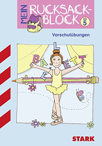 Rucksackblock Vorschule Ballett Rucksackblock Vorschule Ballett