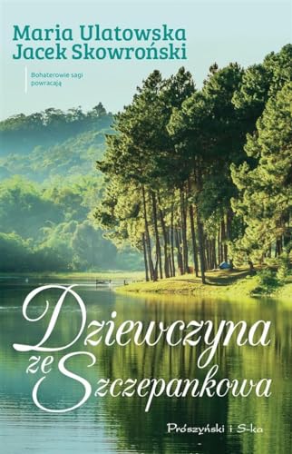 Dziewczyna ze Szczepankowa von Prószyński Media