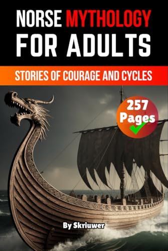 Norse Mythology Book For Adults: Stories of Courage and Cycles Norse Mythology Book For Adults: Stories of Courage and Cycles von Independently published