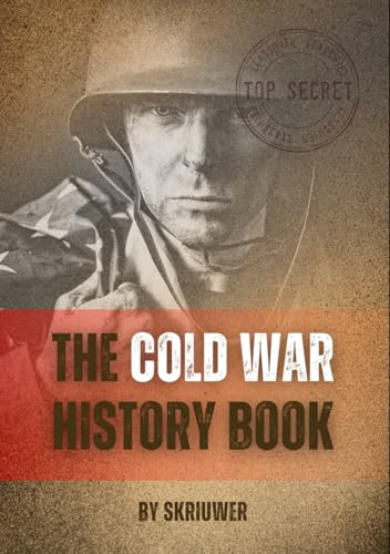 The Cold War History Book: A World on Edge (The History Series) von Independently published