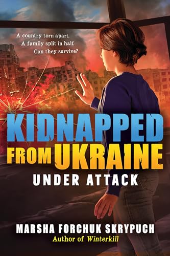 Under Attack (Kidnapped from Ukraine, 1) von Scholastic