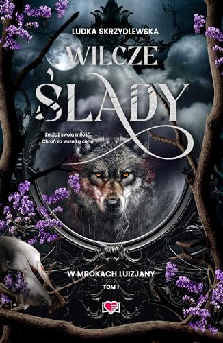 W mrokach Luizjany (1) (Wilcze ślady W mrokach Luizjany Tom 1, Band 1)