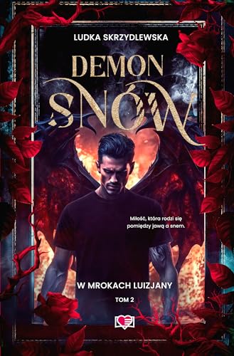 Demon snów W mrokach Luizjany Tom 2
