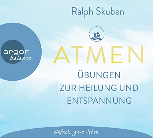 ATMEN – Übungen zur Heilung und Entspannung