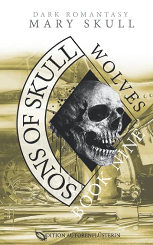 Sons of Skull: Wolves Book 9: Dark Romance Fantasy von Independently published
