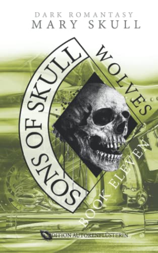 Sons of Skull: Wolves: Book Eleven von Independently published