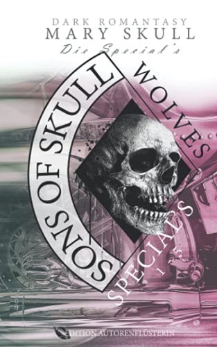 Sons of Skull: Wolves: Sammelband Special's 1-5 von Independently published