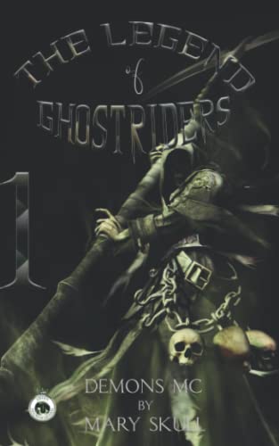 The Legend of Ghostriders: Book One: Demons MC (Demons MC - The Ghostriders, Band 1) von Independently published