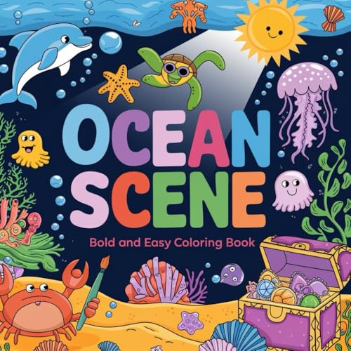 Bold and Easy Ocean Scene Coloring Book | Relaxing Bold and Easy Ocean Scene Coloring Book | Relaxing von Independently published