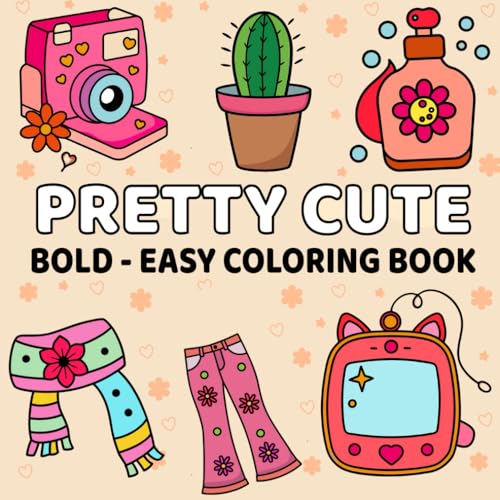 Bold and Easy Pretty Cute Coloring Book: Adorable Simple Designs for Relaxation and Fun: 8.5" x 8.5" | 64 Pages | Easy Large Print Coloring for Kids, Teens, and Adul Bold and Easy Pretty Cute Coloring Book: Adorable Simple Designs for Relaxation and Fun: 8.5" x 8.5" | 64 Pages | Easy Large Print Coloring for Kids, Teens, and Adul von Independently published