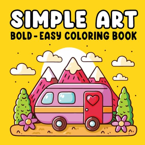 Bold & Easy Simple Art Coloring Book for Adults & Teens: 50 Premium Designs for Relaxation & Mindfulness | Fun & Stress-Free Coloring for All Ages (8.5” x 8.5”) von Independently published
