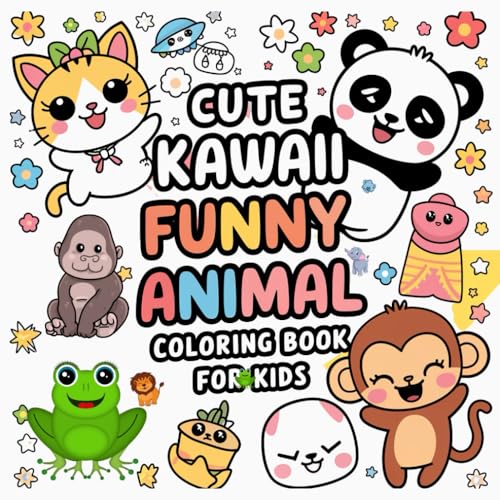 Kawaii Animal Coloring Book: Cute and Funny Creatures for Kids and Teens – Fun Relaxing Coloring Pages – Perfect Gift for Creative Kids Kawaii Animal Coloring Book: Cute and Funny Creatures for Kids and Teens – Fun Relaxing Coloring Pages – Perfect Gift for Creative Kids von Independently published