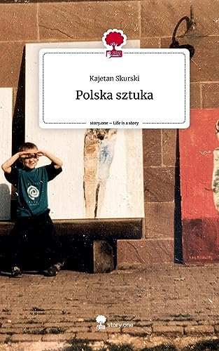 Polska sztuka. Life is a Story - story.one