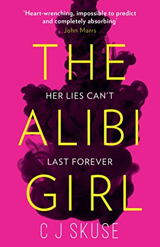 THE ALIBI GIRL: The funny, twisty crime thriller for 2024 that will keep you guessing, from the bestselling author of SWEETPEA