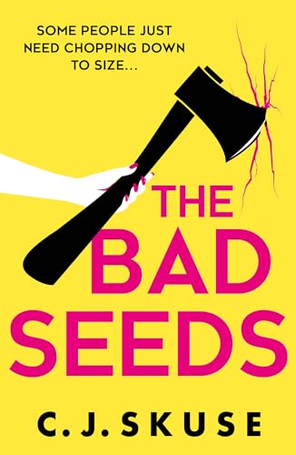 The Bad Seeds: The serial killer thriller dark comedy new for 2024, now a TV show on Sky Atlantic! (Sweetpea series) von HQ Digital