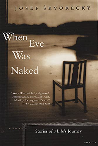 When Eve Was Naked: Stories of a Life's Journey von Picador