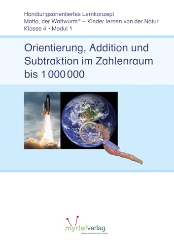 Orientierung, Addition und Subtraktion im Zahlenraum bis 1 000 000: enhanced E-Book