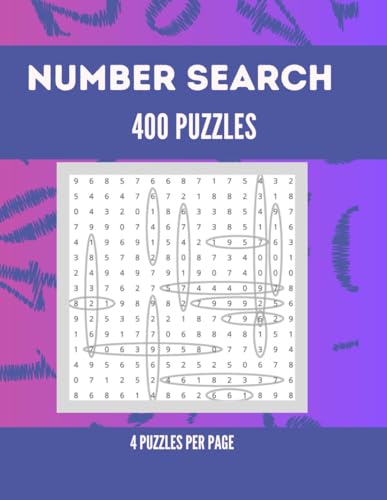 400 NUMBER SEARCH PUZZLES: 4 PER PAGE with solutions at the Back of the book von Independently published
