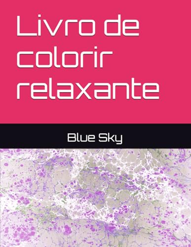 Livro de colorir relaxante von Independently published