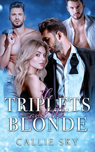 The Triplets and The Blonde: A Billionaire Romance (New Boston Elites, Band 1)